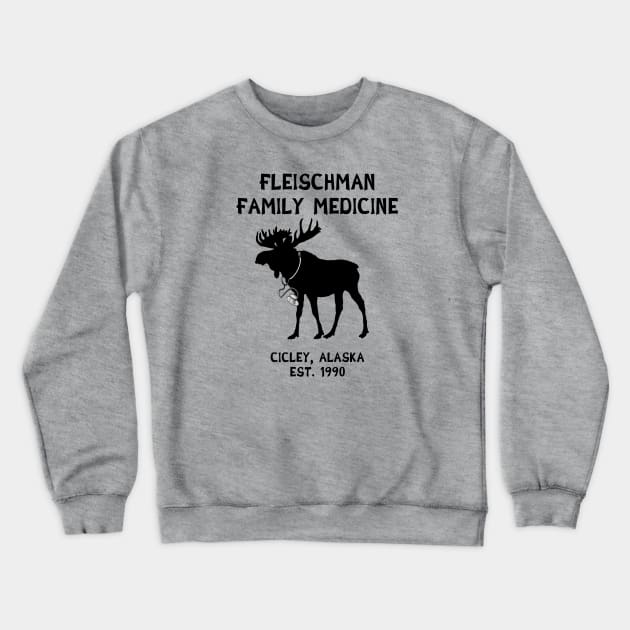 Fleischman Family Medicine Moose Cicely Northern Exposure Crewneck Sweatshirt by SonnyBoyDesigns